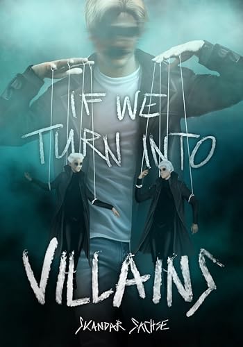 If we turn into villains