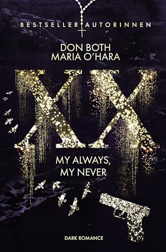 XX - my always, my never (XX - die Neuauflage 5)