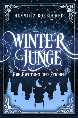 Winterjunge: Die Deutung der Zeichen