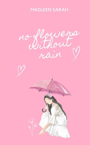 No Flowers Without Rain: English Version