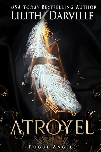 Atroyel: A fairy tale why choose fantasy romance (Rogue Angels Book 1)