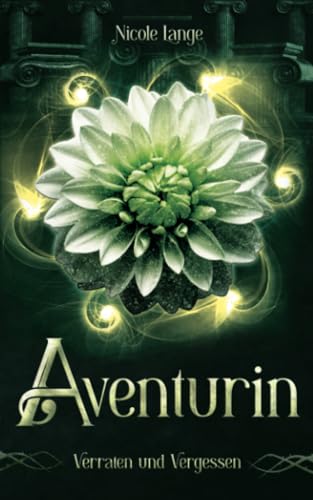 Aventurin: Verraten und Vergessen