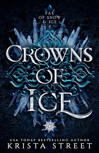 Crowns of Ice (Fae of Snow & Ice Book 4)
