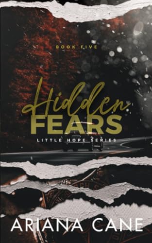 Hidden Fears: Small town, age gap, enemies to lovers romance (Little Hope series, Band 5)