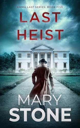 Last Heist (Emma Last FBI Mystery Series Book 5)