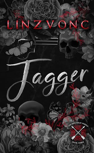 Jagger: A Dark Romance (Archer High Book 3)