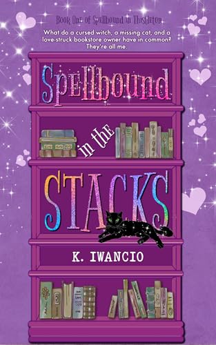 Spellbound in the Stacks (Spellbound in Thistleton Book 1)