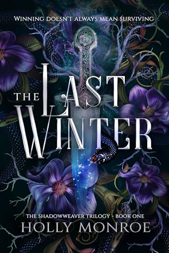 The Last Winter (The Shadowweaver Trilogy Book 1)