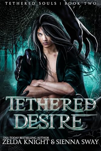 Tethered Desire: Gay Harem Monster Romance (Tethered Souls Book 2)
