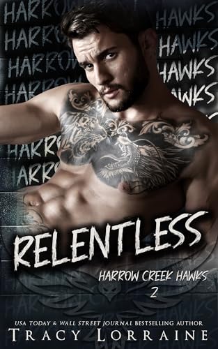 Relentless: A Dark Captive Why Choose Romance (Harrow Creek Hawks Book 2)