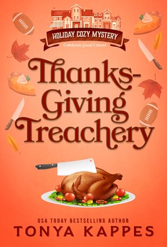 Thanksgiving Treachery (Holiday Cozy Mystery Book 7)