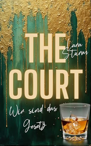 The Court: Wir sind das Gesetz (Dark Romance, Reverse Harem)