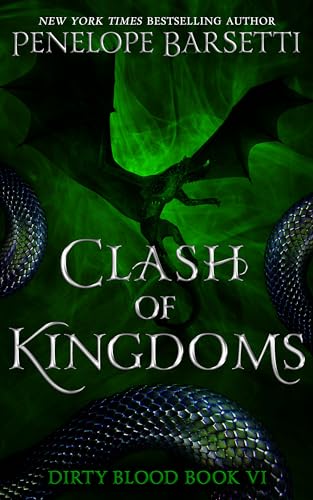 Clash of Kingdoms (Dirty Blood Book 6)