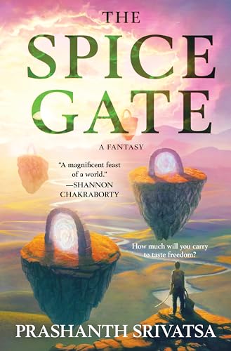 The Spice Gate: A Fantasy