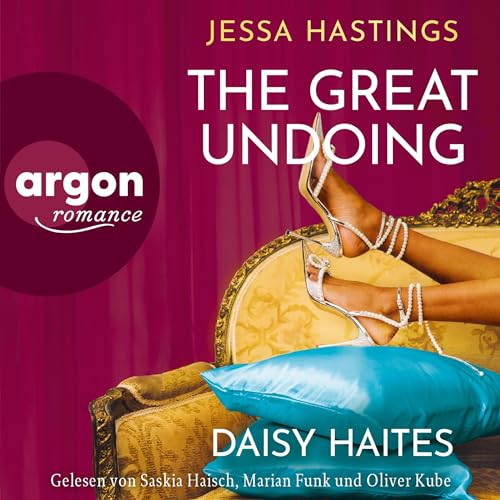 The Great Undoing: Daisy Haites 4