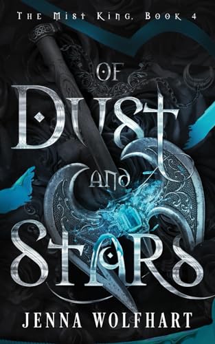 Of Dust and Stars (The Mist King, Band 4)