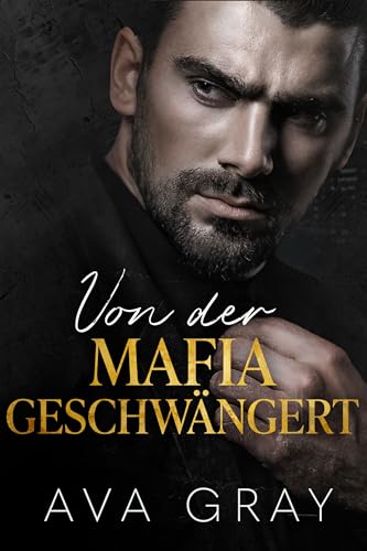 Von der Mafia geschwängert (Die Milliardärs-Mafia 1)