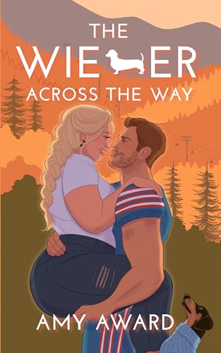 The Wiener Across the Way (The Cocky Kingmans Book 2)