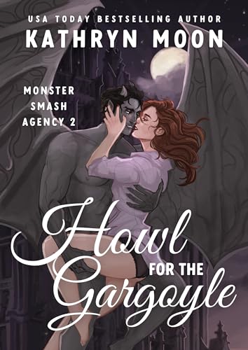 Howl for the Gargoyle (Monster Smash Agency)