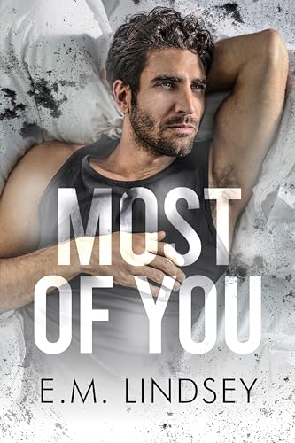 Most Of You (The Beginning Of Always Book 2)