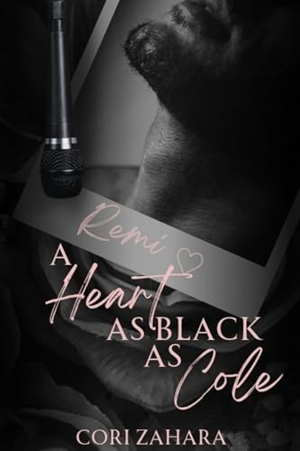 A Heart as Black as Cole