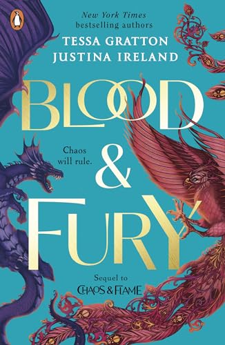 Blood & Fury: The brand new YA fantasy romance from the New York Times bestselling authors (Chaos and Flame Book 2)