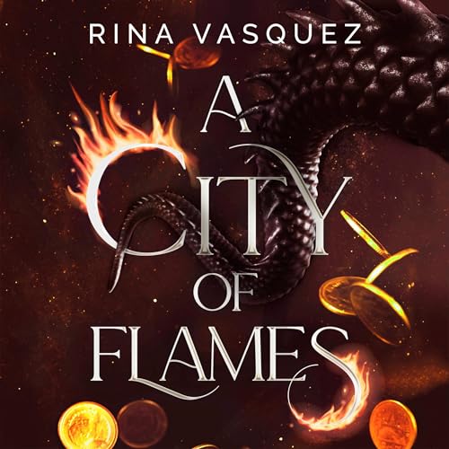 A City of Flames: The Solaris and Crello Trilogy, Book 1
