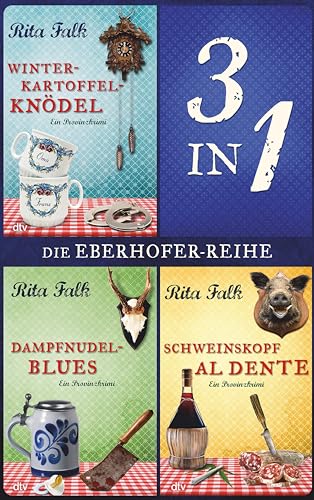 Die Franz Eberhofer-Reihe: Die ersten 3 Fälle in einem E-Book