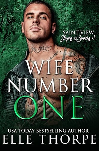 Wife Number One (Saint View Slayers vs. Sinners Book 1)