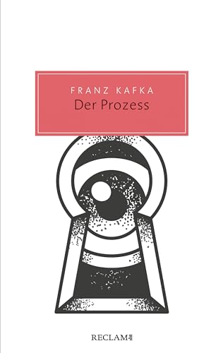 Der Prozess. Roman: Reclam Taschenbuch