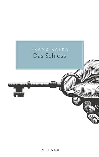 Das Schloss: Reclam Taschenbuch
