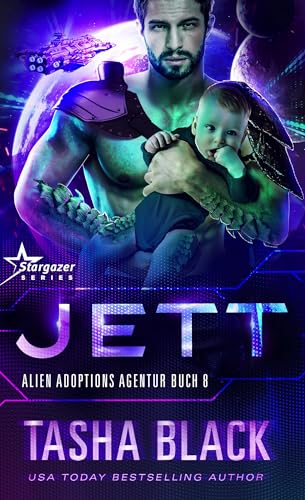 Jett: Science Fiction Romance (Alien Adoptions Agentur 8)