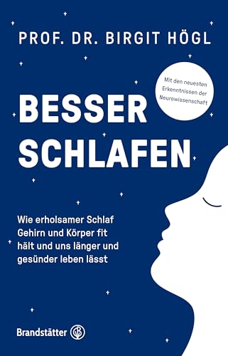 Besser schlafen: Wie erholsamer Schlaf Gehirn und Körper fit hält und uns länger und gesünder leben lässt