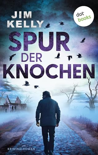 Spur der Knochen: Kriminalroman | Mord in Cambridgeshire 5 – In dieser englischen Kleinstadt bleibt kein Verbrechen ungesühnt