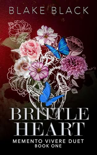 Brittle Heart (Memento Vivere Duet Book 1)