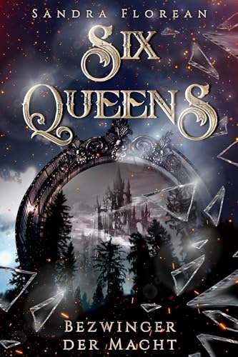 Six Queens: Bezwinger der Macht