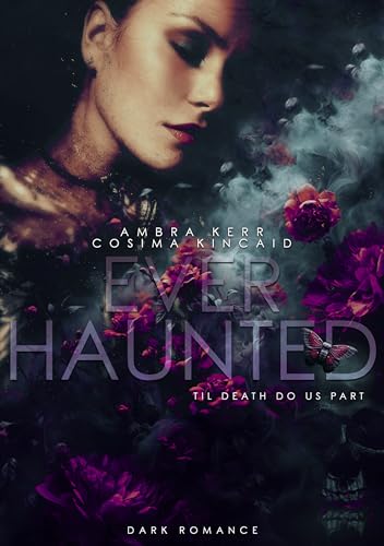 EVER HAUNTED: Til Death Do Us Part