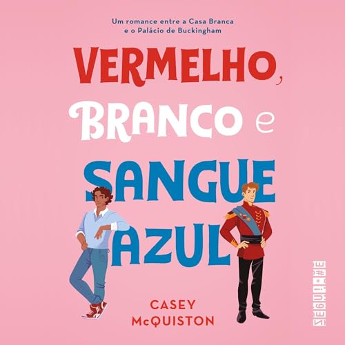 Vermelho, branco e sangue azul [Red, White & Royal Blue]