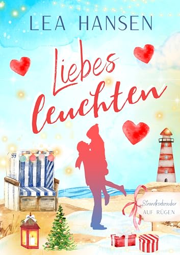 Liebesleuchten: Strandkorbzauber auf Rügen
