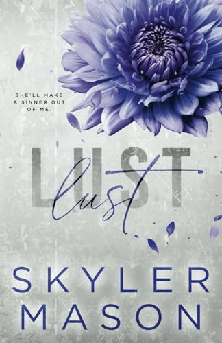 Lust: Special Edition Paperback (Purity Series Special Editions, Band 3)