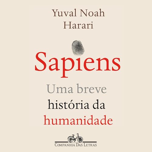 Sapiens (Nova edição) [Sapiens (New Edition)]: Uma breve história da humanidade [A Brief History of Humankind]