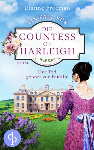 Der Tod gehört zur Familie (Ein Fall für die Countess of Harleigh-Reihe 6)