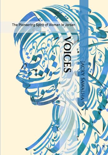 Voices: The Pioneering Spirit of Women in Jordan