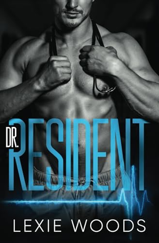 Dr. Resident (Midtown Memorial, Band 1)