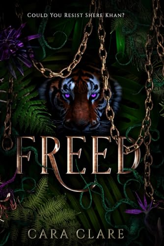 Freed: A Dark Fantasy Reimagining (The Jungle's Queen, Band 2)