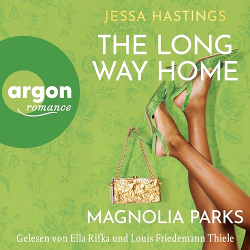 The Long Way Home: Magnolia Parks 3