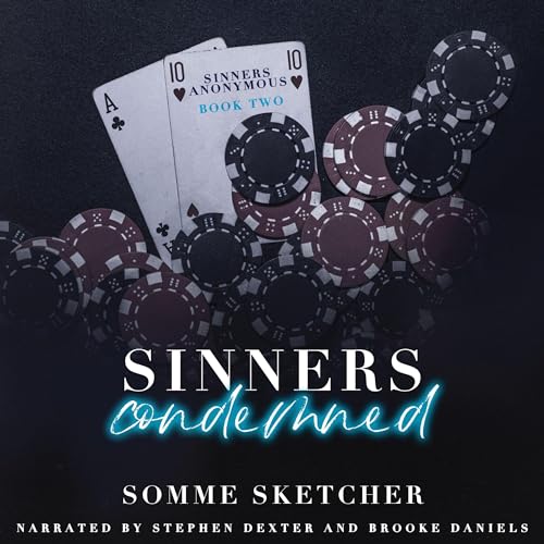 Sinners Condemned: Sinners Anonymous, Book 2