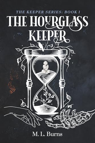 The Hourglass Keeper (The Keeper Series Book 1)