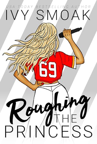 Roughing the Princess