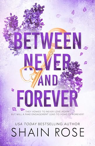Between Never and Forever: A Best Friend's Brother Fake Engagement Romance (Hardy Billionaires)